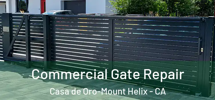 Commercial Gate Repair Casa de Oro-Mount Helix - CA