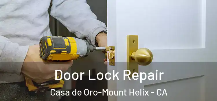 Door Lock Repair Casa de Oro-Mount Helix - CA