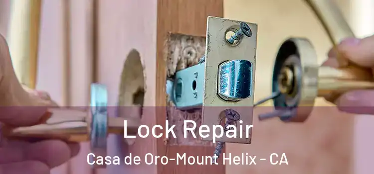 Lock Repair Casa de Oro-Mount Helix - CA